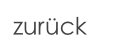 zurück